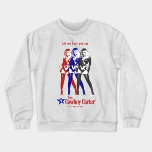 Hey, Cowboy Carter Crewneck Sweatshirt